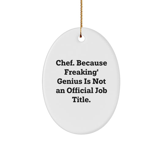 Chef genius Oval Ornament Gifts from Men to Friends at Christmas - Image 1