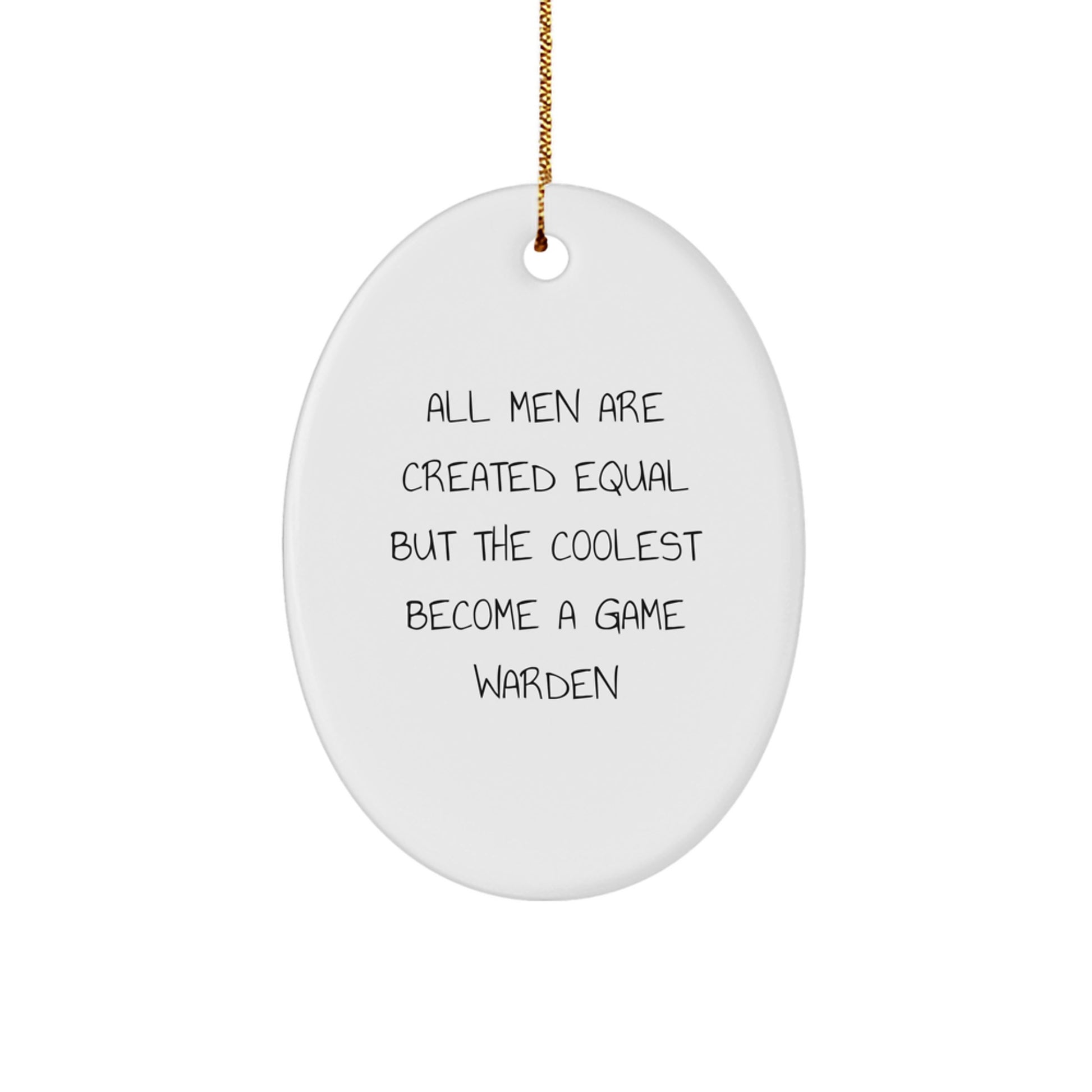 Funny Game Warden Oval Ornament Gifts for Men - Christmas Unique Gifts from Friends - Image 1