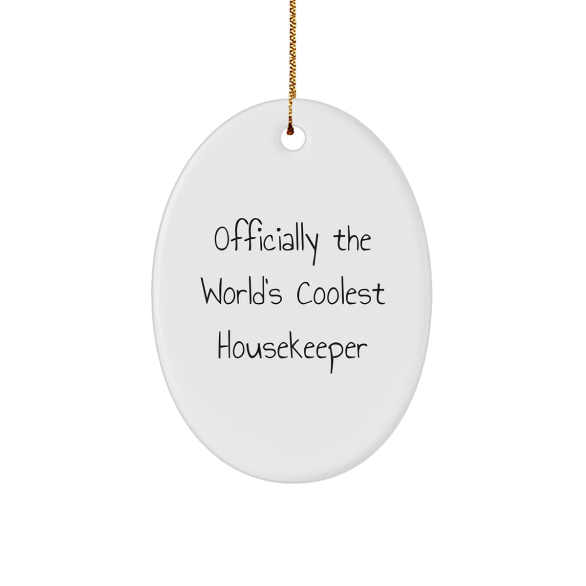 Christmas Unique Gift for Teens Oval Ornament – World's Coolest Housekeeper - Image 1