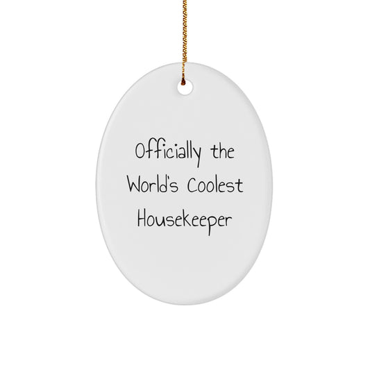 Christmas Unique Gift for Teens Oval Ornament – World's Coolest Housekeeper - Image 1