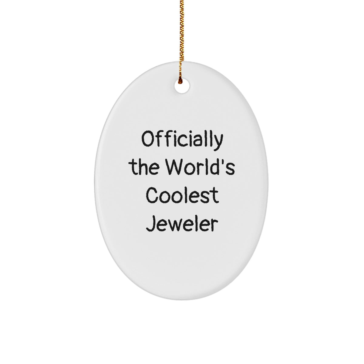 Jeweler Oval Christmas Ornament Gift for Coworkers, Officially The - Image 1