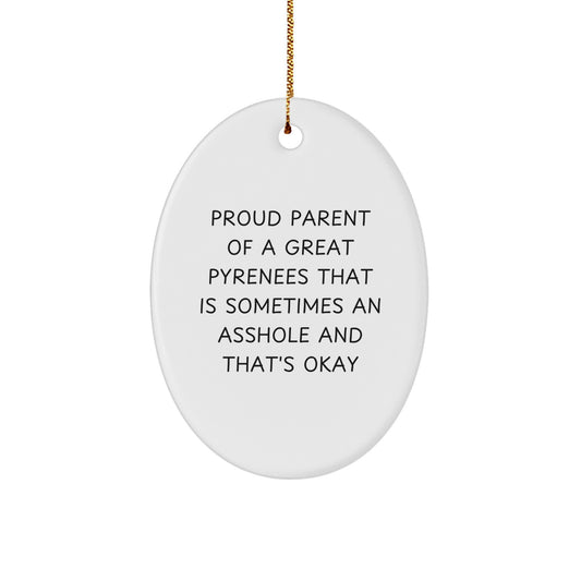 Funny Great Pyrenees Dog Gifts from Mom to Great Pyrenees Dog Lover Oval Ornament for Christmas Decorations - Image 1