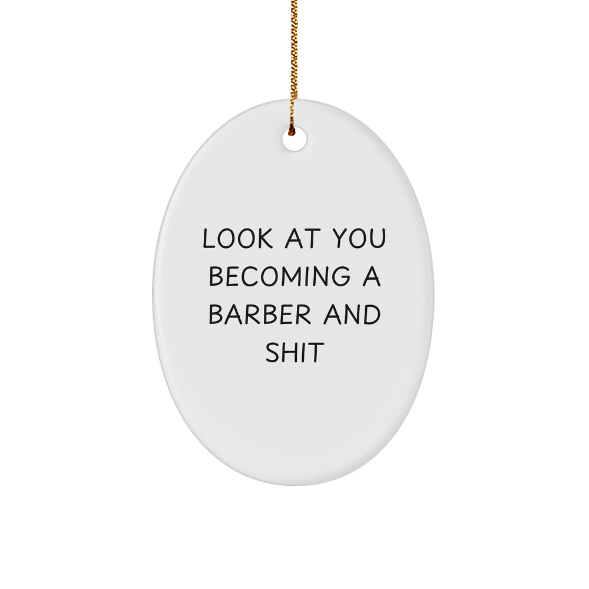 Funny Barber Gifts for Men Oval Ornament from Family Christmas Unique - Image 1