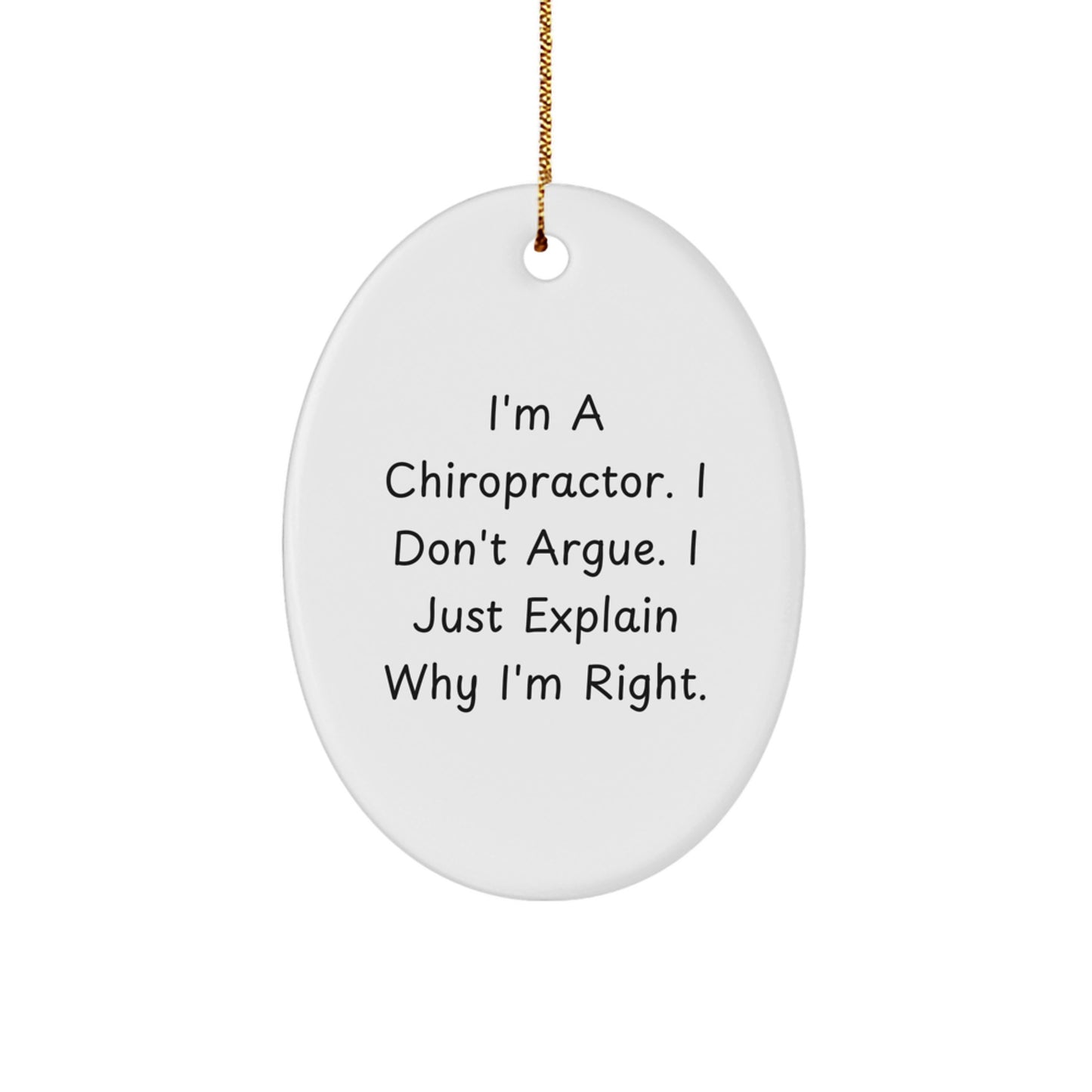 Funny Chiropractor Oval Ornament Gifts from Friends or Family for Him - Image 1