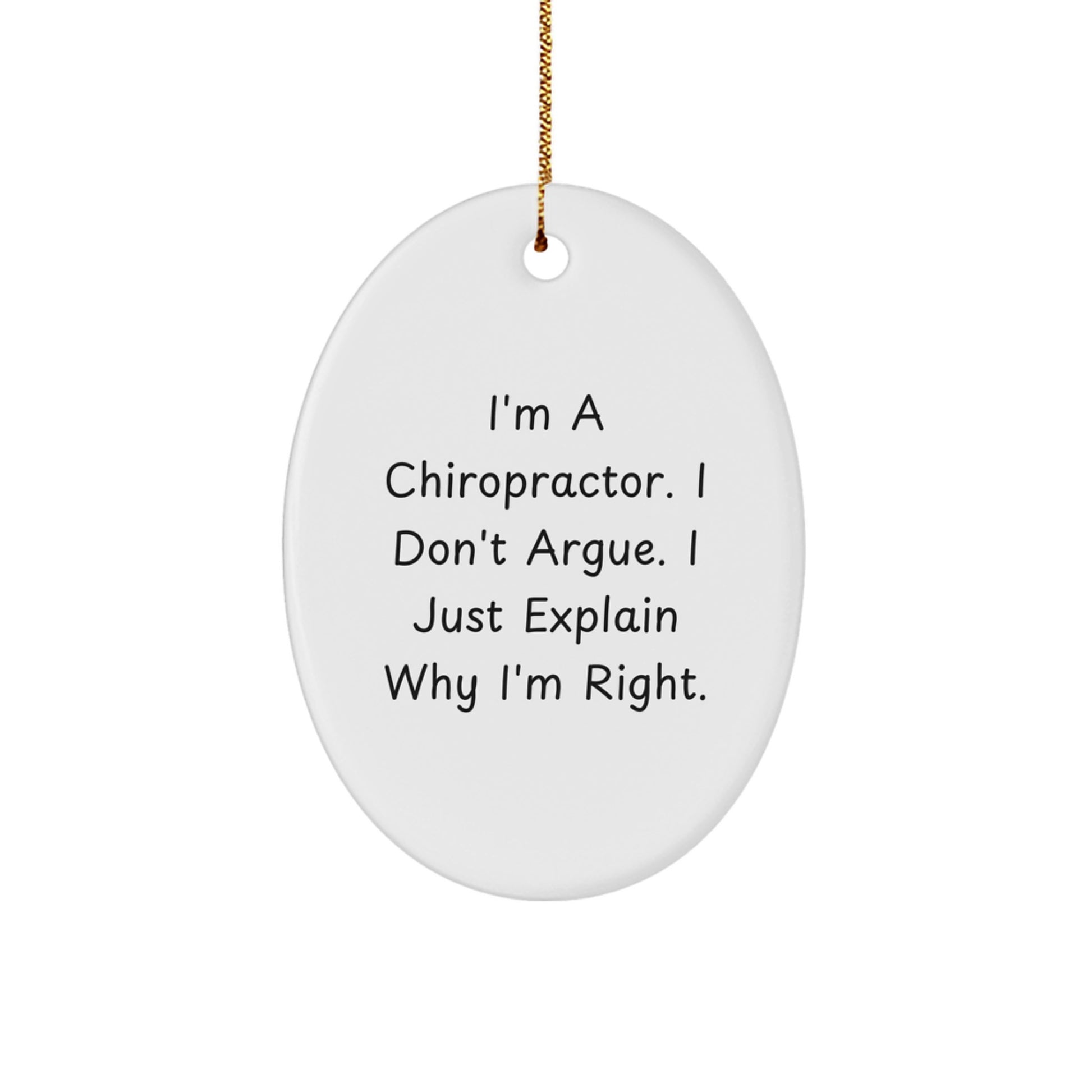 Funny Chiropractor Oval Ornament Gifts from Friends or Family for Him - Image 1
