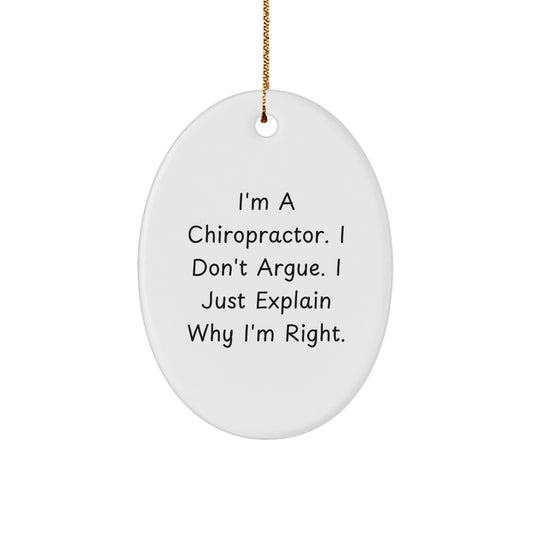 Funny Chiropractor Oval Ornament Gifts from Friends or Family for Him - Image 1