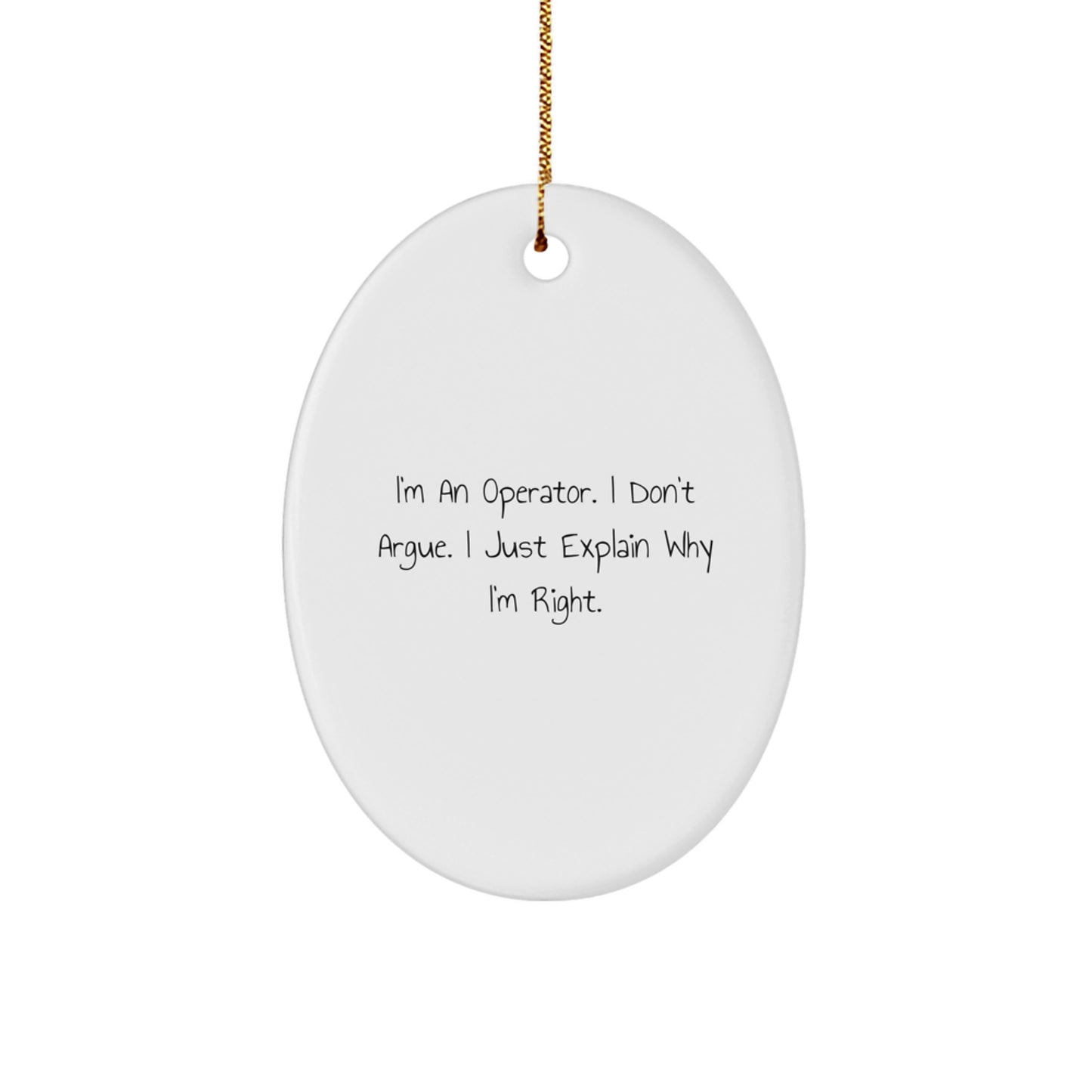 Operator Gifts from Men - Christmas Unique Gifts for Operator Friends, Oval Ornament Quote, Funny Operator Decorations - Image 1