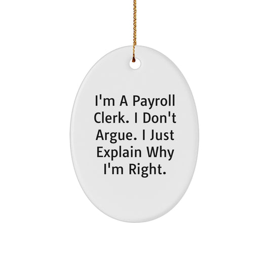 Funny Payroll Clerk Christmas Oval Ornament Gifts from Men to Women Friends Coworkers Family - Image 1