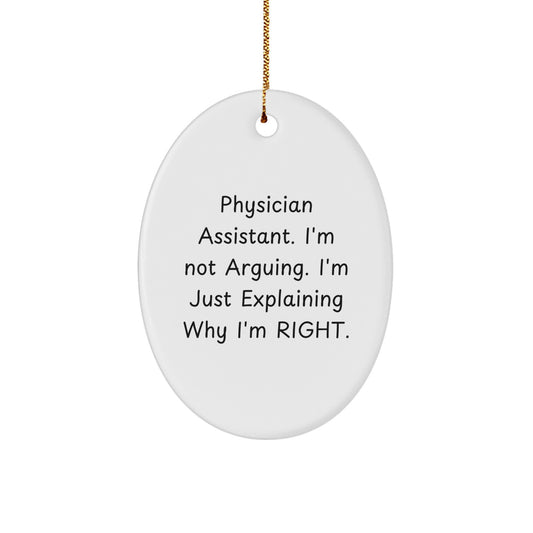 Funny Gifts from Family for Physician Assistant - Oval Ornament, Christmas Unique Gifts - Image 1
