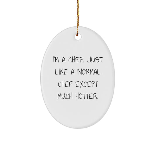 Funny Chef Oval Ornament Gifts from Men to Friends, Women to Family at Christmas - Image 1