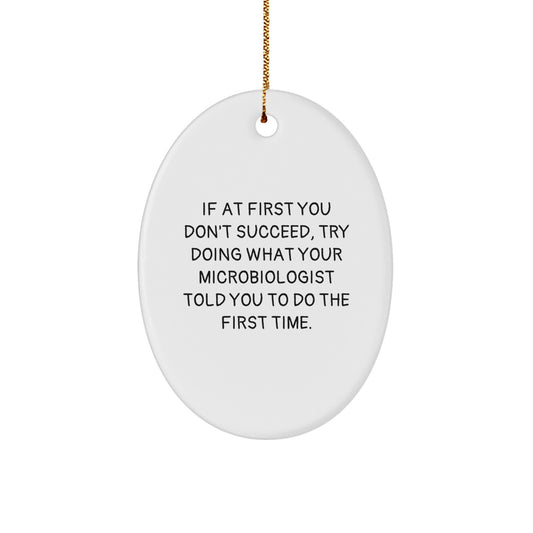 Christmas Gift Microbiologist Christmas Ornament - Lighthearted Advice - Image 1