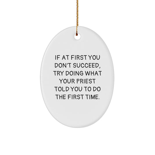 Funny Priest Gifts for Men Oval Ornament Christmas Unique Presents from Men to Priest - Image 1