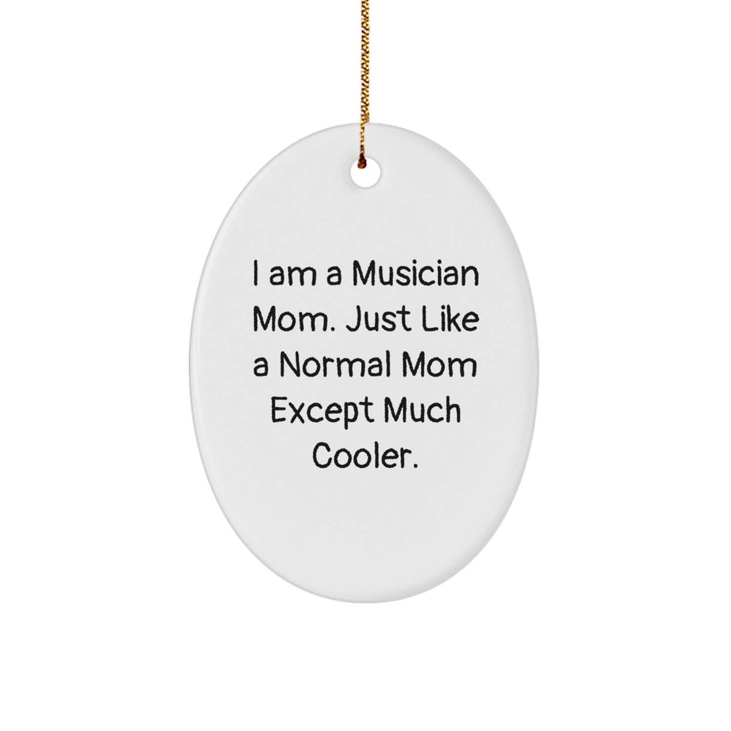 Musician Mom Oval Ornament Idea for Coworkers Christmas Gift - Image 1
