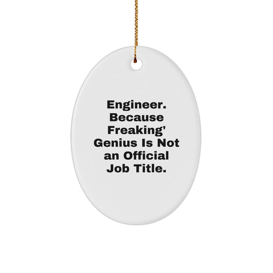 Funny Engineer Oval Ornament Gifts from Friends for Men, Perfect for Christmas Unique - Image 1