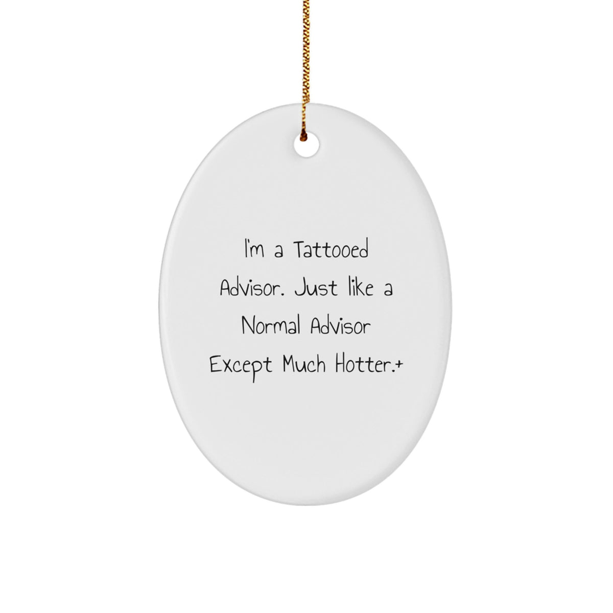 Christmas Ornament Gift for Coworkers - Tattooed Advisor Idea, Humorous - Image 1