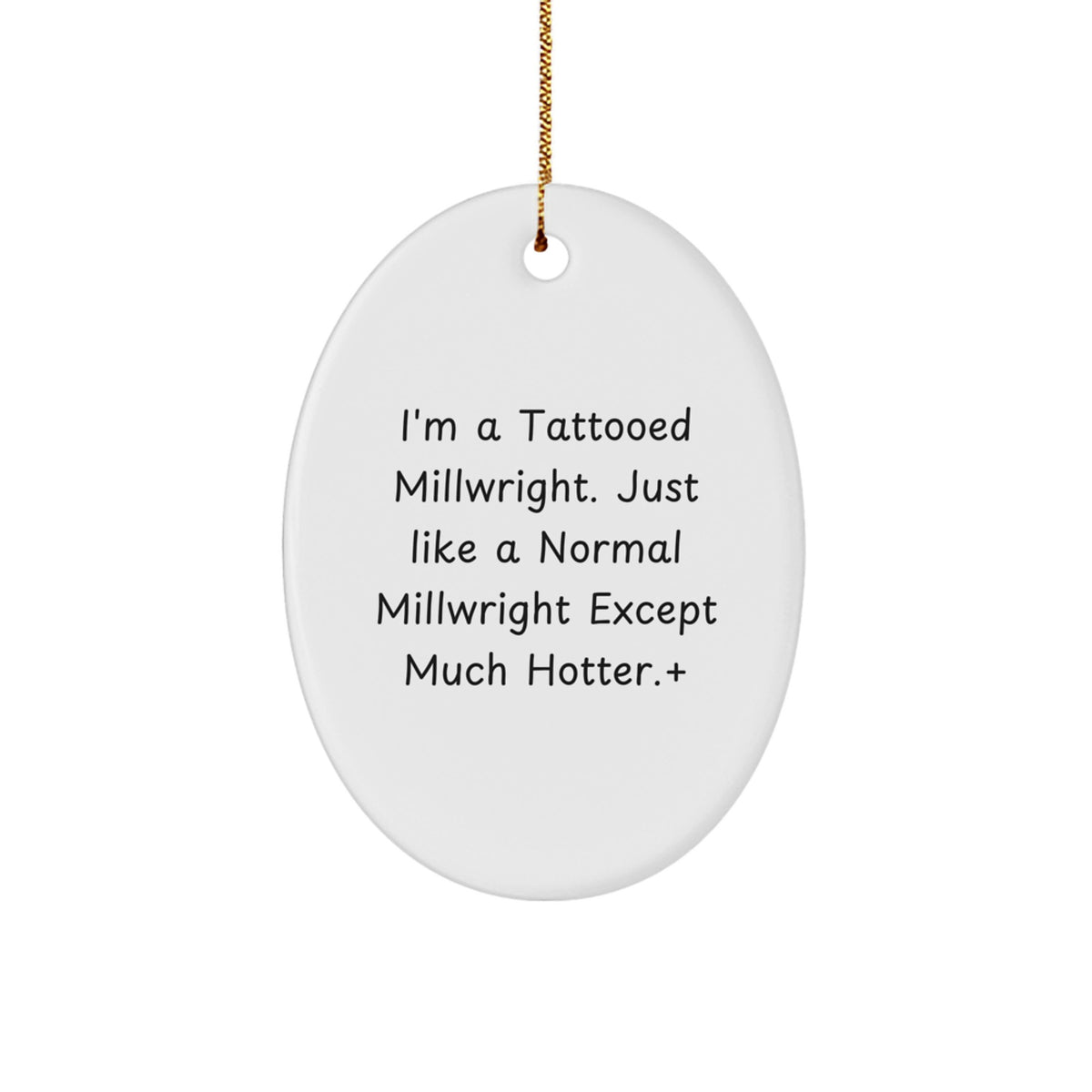 Christmas Ornament Gift Funny Millwright Keepsake for Kids - I'm A - Image 1