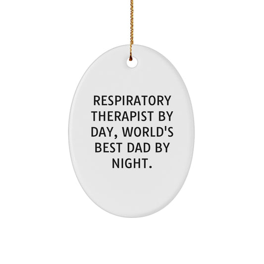 Funny Respiratory Therapist Gifts from Family for Respiratory Therapist By Day World's Best Dad By Night Oval Ornament - Image 1