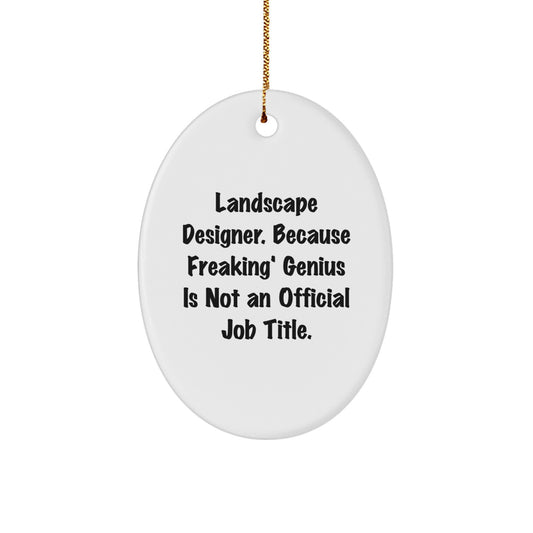 Funny Christmas Unique Gifts for Landscape Designers Oval Ornament from Friends - Image 1