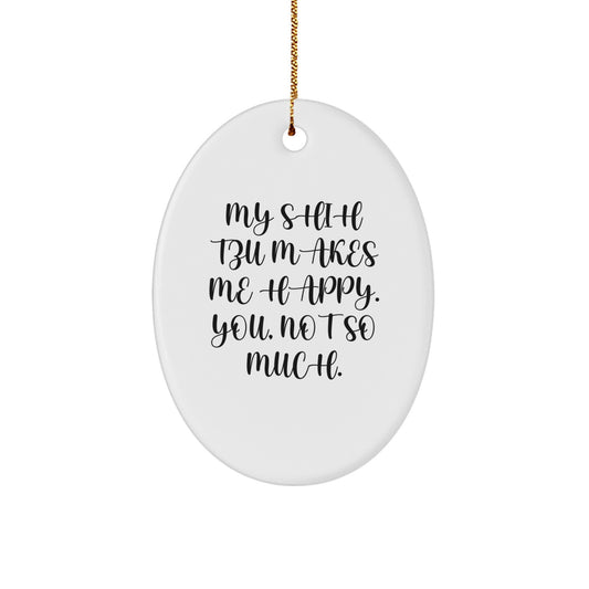 Funny Shih Tzu Dog Gifts from Friends and Family - Oval Ornament for Men, Women, and Shih Tzu Dog Lovers - Christmas Unique Gifts - Image 1
