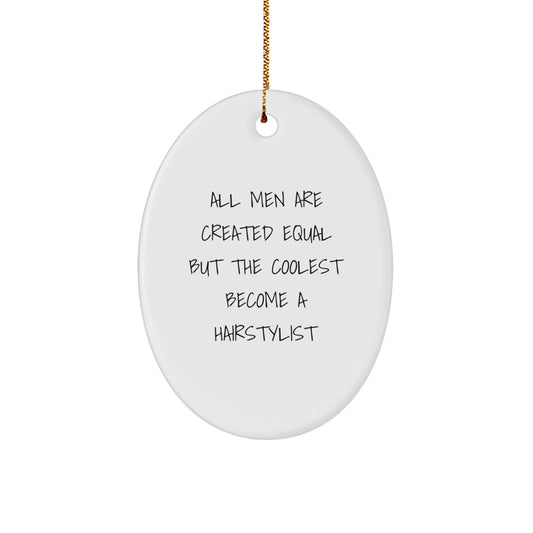 Funny Hairdresser Gifts from Men for Hairstylist Friends and Family - Oval Ornament Christmas Unique Presents - Image 1