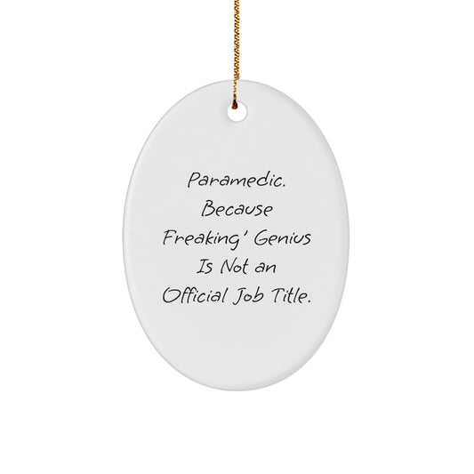 Rescue Worker Gift, Rescue Worker Oval Ornament, Funny Quote, Christmas Unique Gifts from Men to Rescue Worker, Gifts for Rescue Worker - Image 1
