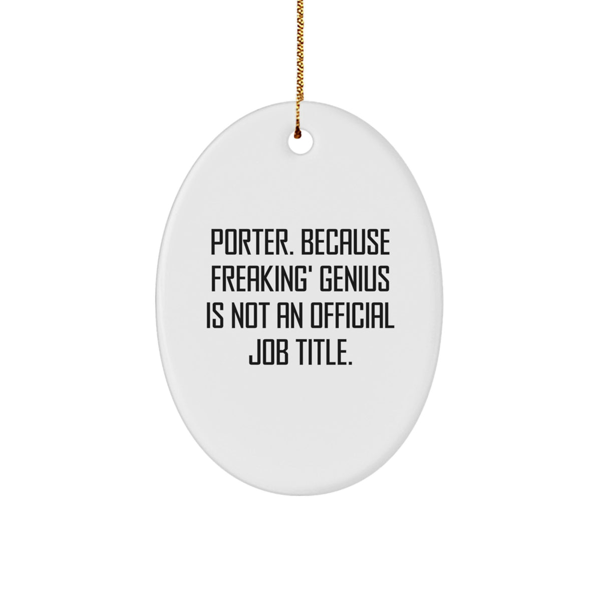 Witty Porter Novelty Christmas Ornament for Friends Gift - Image 1