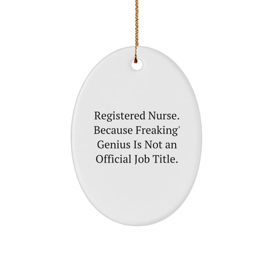 Funny Registered Nurse Gifts from Friends Oval Ornament, Christmas Unique Presents for Registered Nurse, Oval Shaped MDF - Image 1
