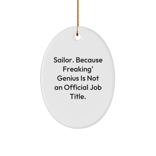 Unique Christmas Unique Gifts from Friends to Sailor Men, Funny Oval Ornaments for Sailors, Sailors Gifts for Men - Image 1