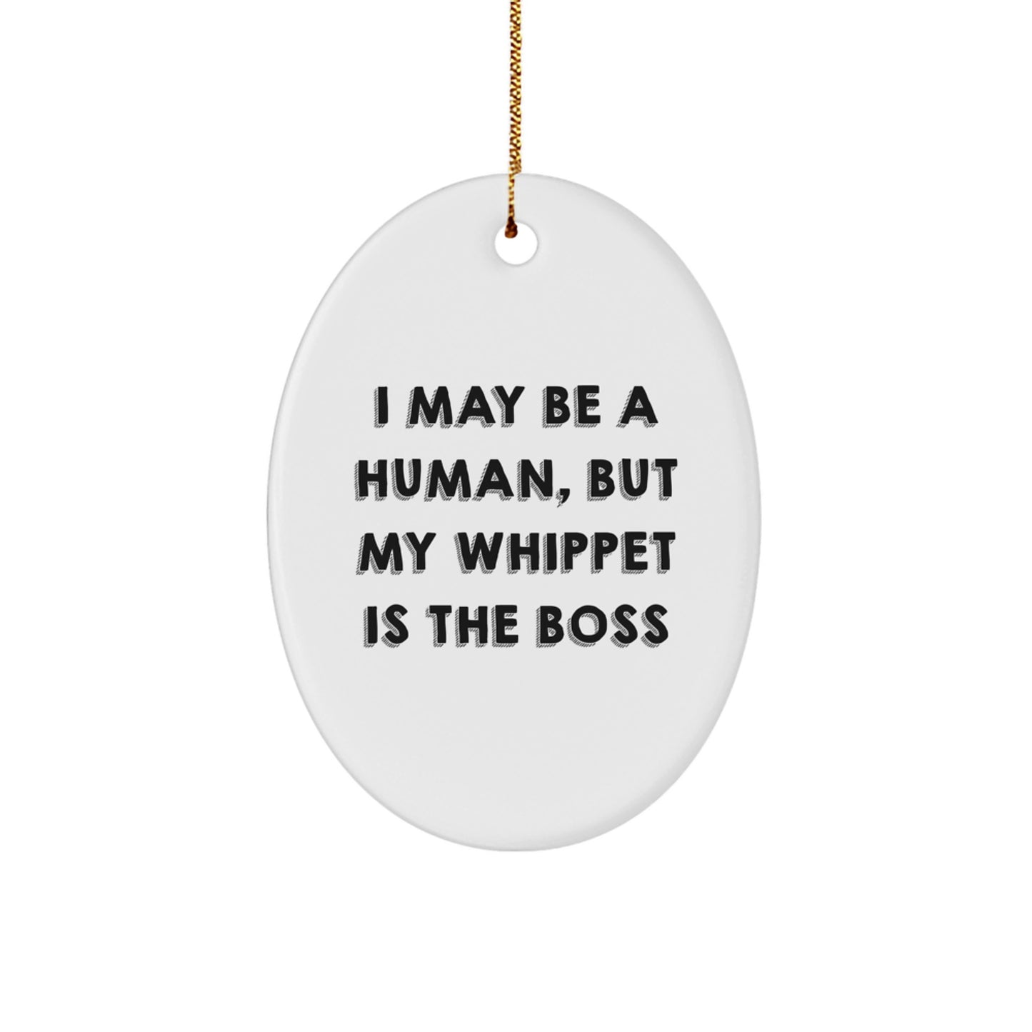 Funny Whippet Dog Oval Ornaments Gifts for Men Women Friends Family - Whippet Dog Lovers Unique Christmas Unique Gifts from Men to Whippet Dog Owners - Image 1