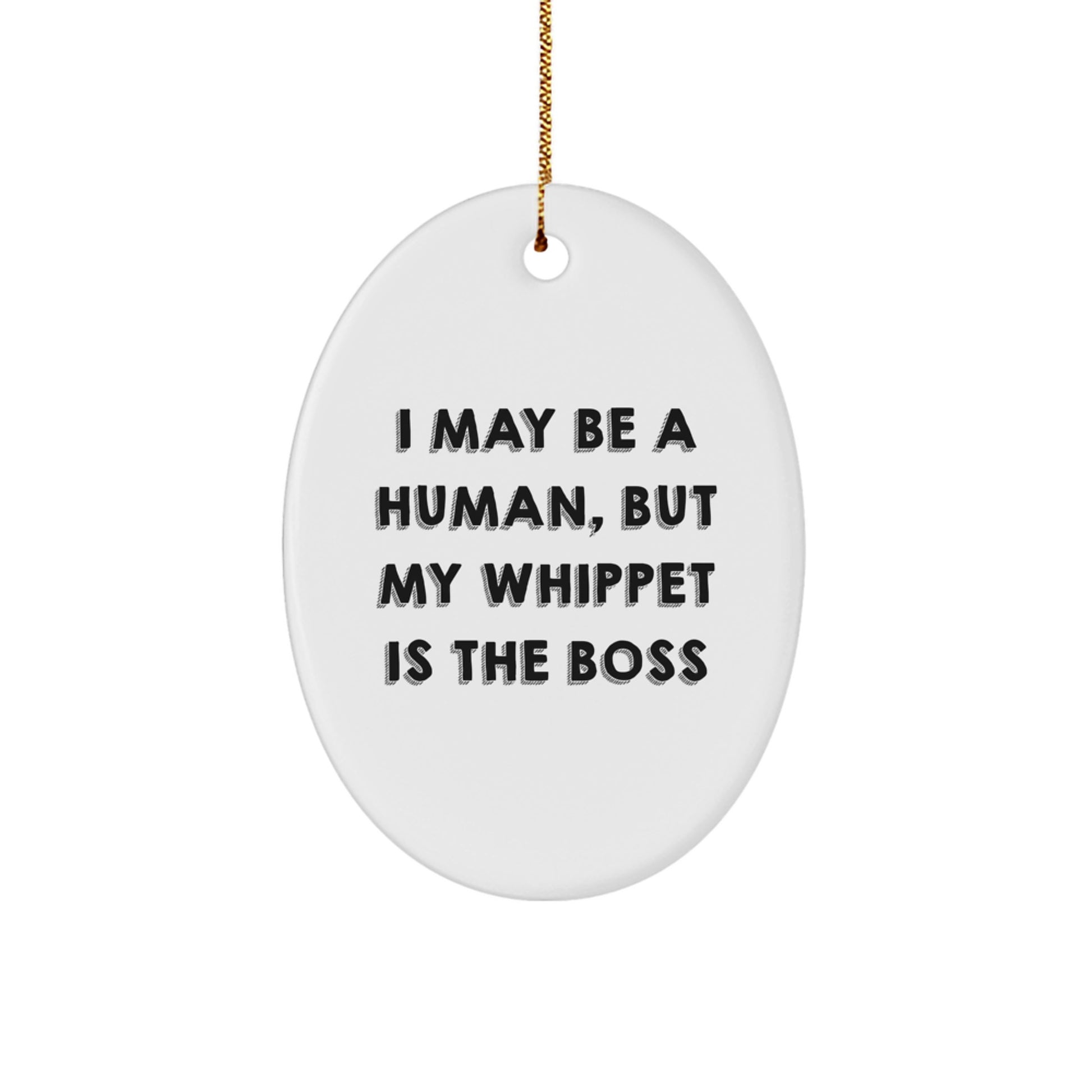 Funny Whippet Dog Oval Ornaments Gifts for Men Women Friends Family - Whippet Dog Lovers Unique Christmas Unique Gifts from Men to Whippet Dog Owners - Image 1