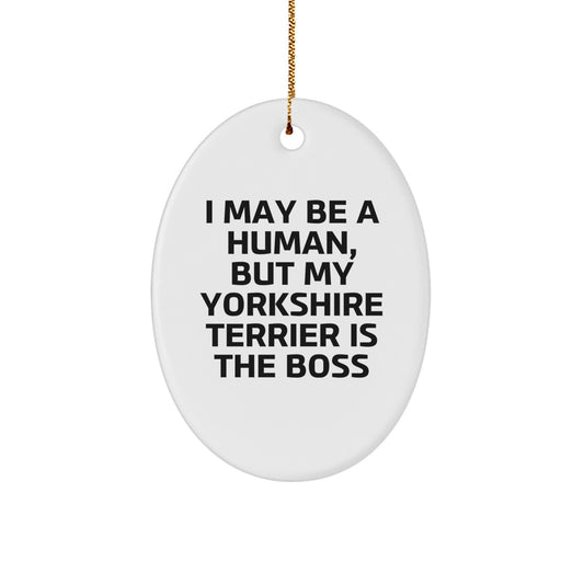 Yorkshire Terrier Dog Oval Ornament Funny Quote Gift for Men from Family - Image 1