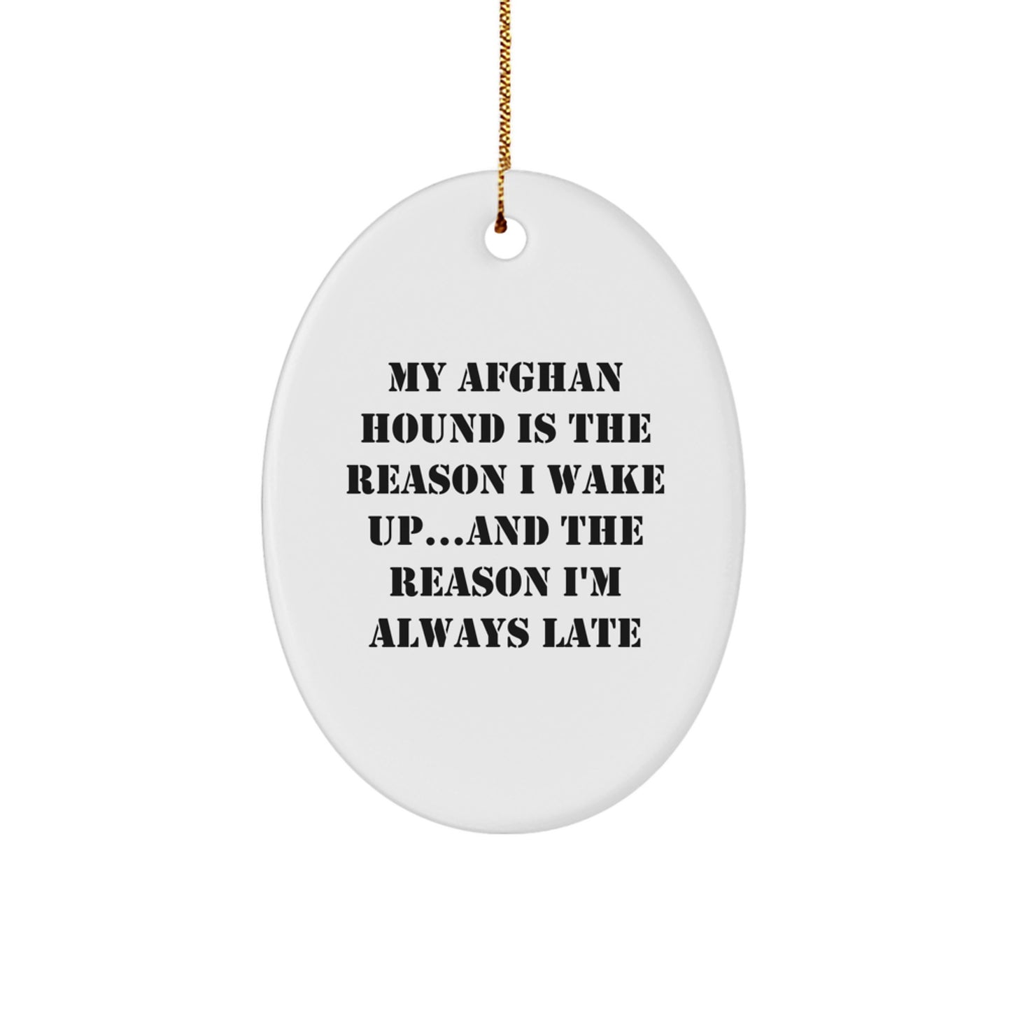Funny Afghan Hound Dog Parent, Funny Gifts for Afghan Hound Dog Owners, Oval Ornament - Image 1