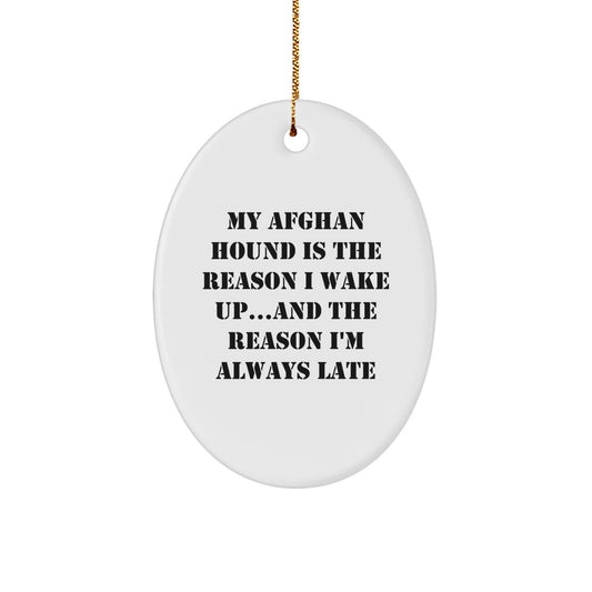Funny Afghan Hound Dog Parent, Funny Gifts for Afghan Hound Dog Owners, Oval Ornament - Image 1