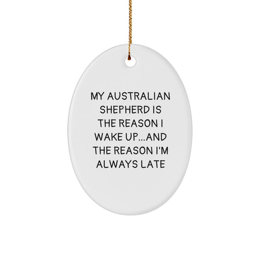 Australian Shepherd Dog Gifts, Funny Quote Oval Ornament, Christmas Unique Gifts from Family - Image 1