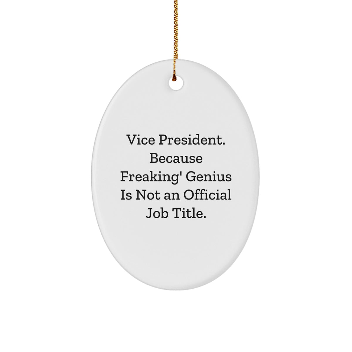 Vice President Christmas Ornament Keepsake Freaking genius Gift for Him - Image 1