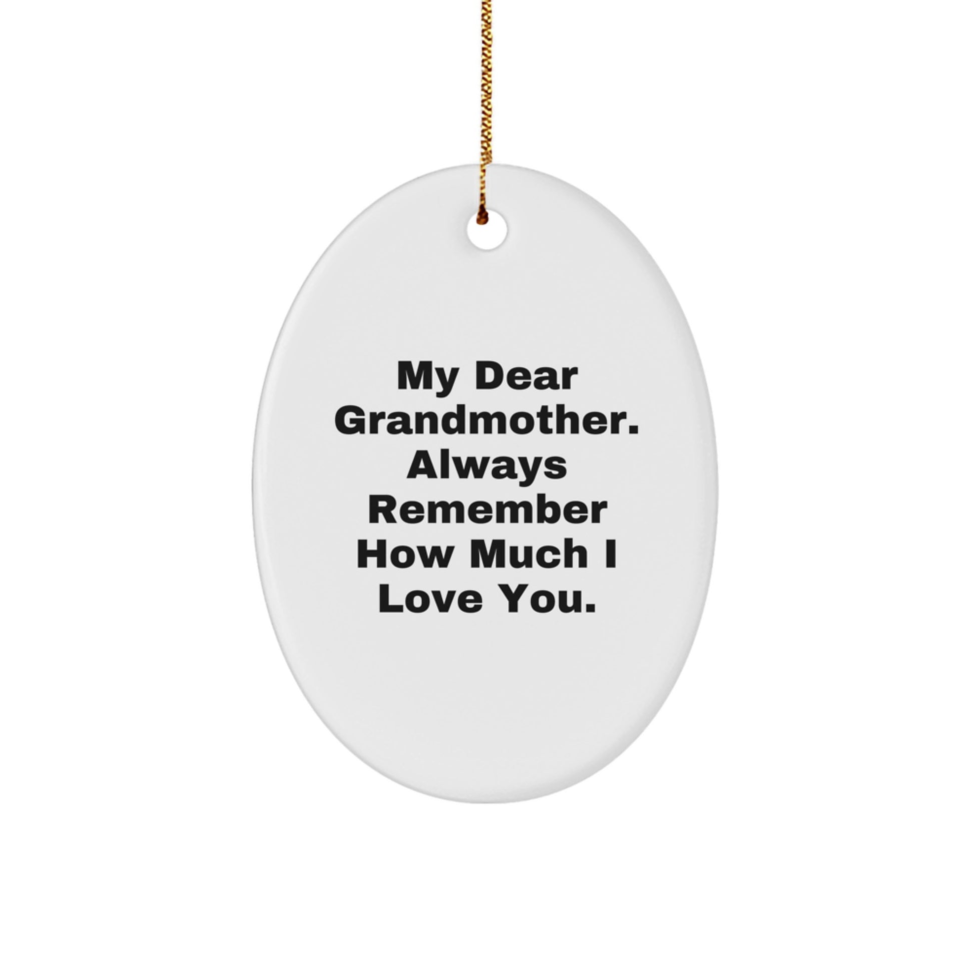 Grandmother Gifts, Funny Oval Ornaments for Christmas, My Dear Grandmother, Gifts from Family, Gifts for Grandma - Image 1