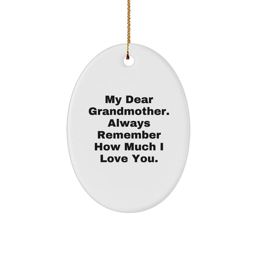 Grandmother Gifts, Funny Oval Ornaments for Christmas, My Dear Grandmother, Gifts from Family, Gifts for Grandma - Image 1