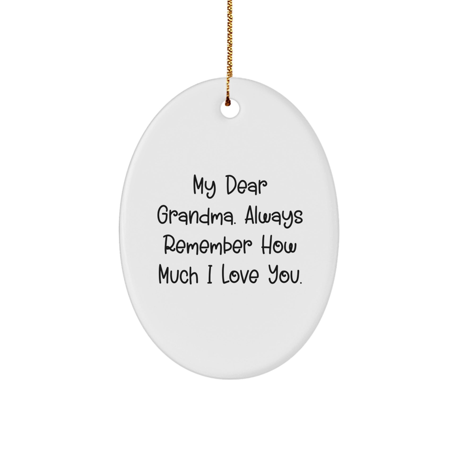 Funny Grandma Gifts, Oval Ornament for Grandma, 'My Dear Grandma' Christmas Unique Gifts from Family, Gifts for Grandma - Image 1