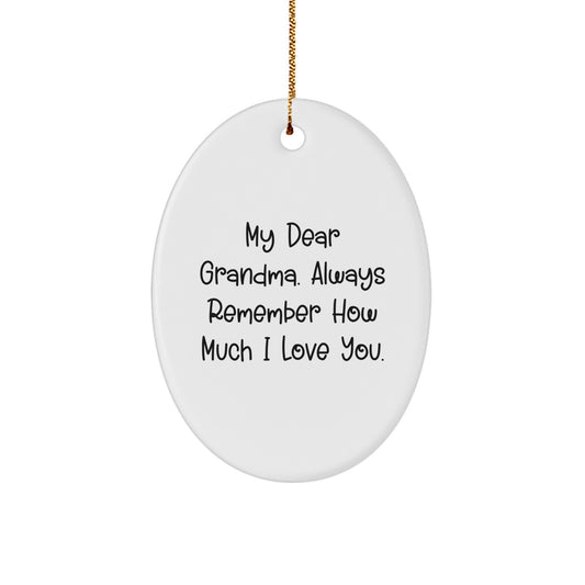 Funny Grandma Gifts, Oval Ornament for Grandma, 'My Dear Grandma' Christmas Unique Gifts from Family, Gifts for Grandma - Image 1