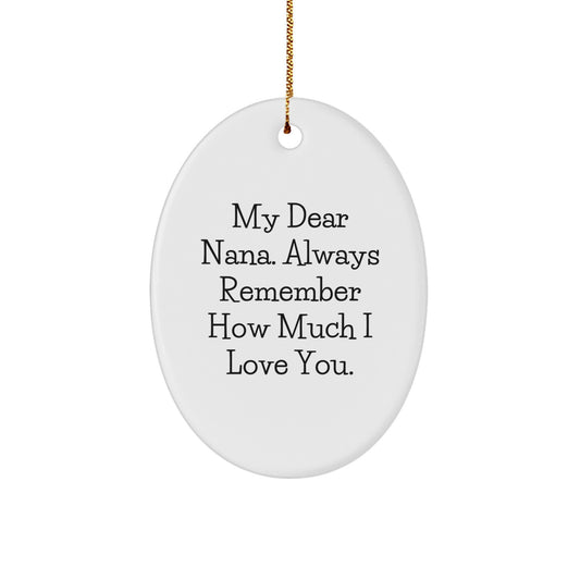 My Dear Nana Christmas Oval Ornament Gifts from Family, Nana Gifts for Nana, Funny Quote Oval Ornament, Christmas Unique Gifts - Image 1