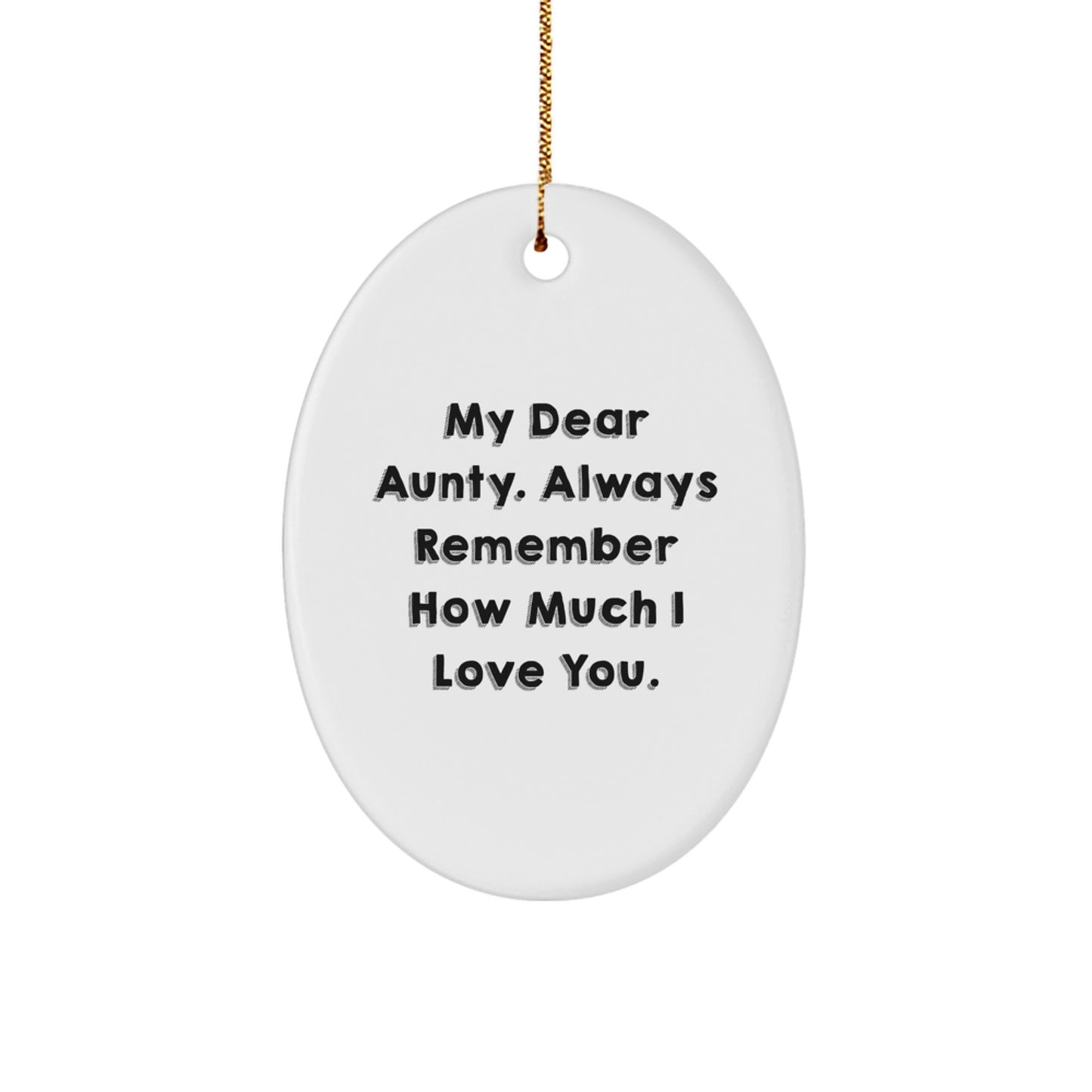 Gifts from Family - My Dear Aunty Oval Ornament, Funny Quote, Christmas Unique Gifts, Oval Shaped, Aunty Gifts for Women - Image 1