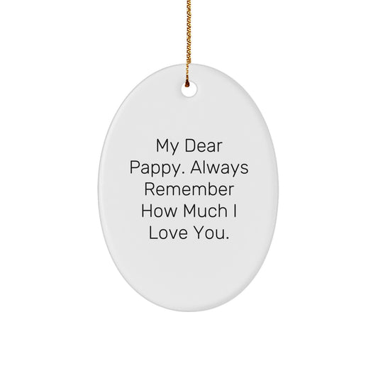 Funny Pappy Gifts, Oval Ornament, My Dear Pappy, for Men, Women, Christmas Unique Gifts, Gifts from Family - Image 1