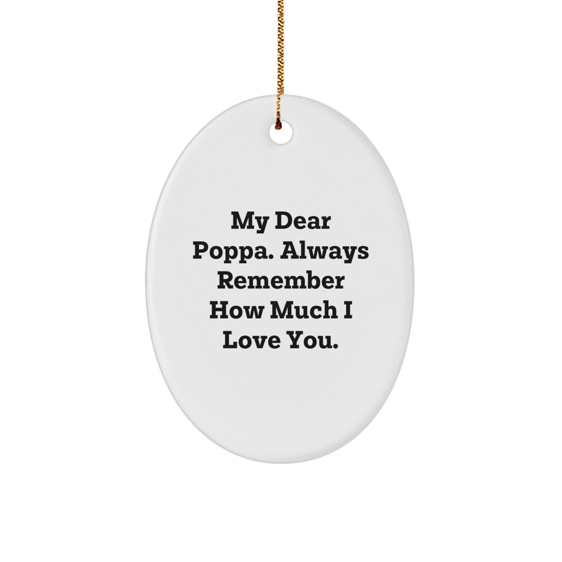 Funny Poppa Oval Ornament Gifts from Family Members for Christmas Unique Gifts for Poppa - Image 1