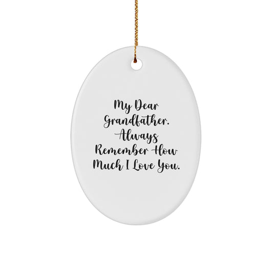 Grandfather Oval Ornament - Funny Quote Gifts from Men to Grandfather for Christmas Unique Presents - Image 1