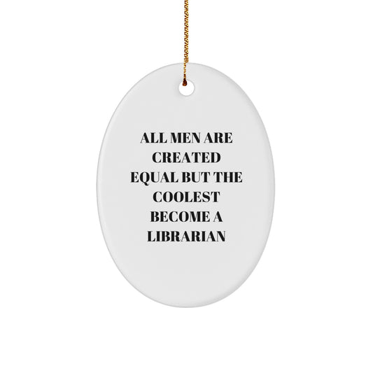 Funny Librarian Gifts from Friends, Oval Ornament for Librarians, Christmas Unique Gifts - Image 1