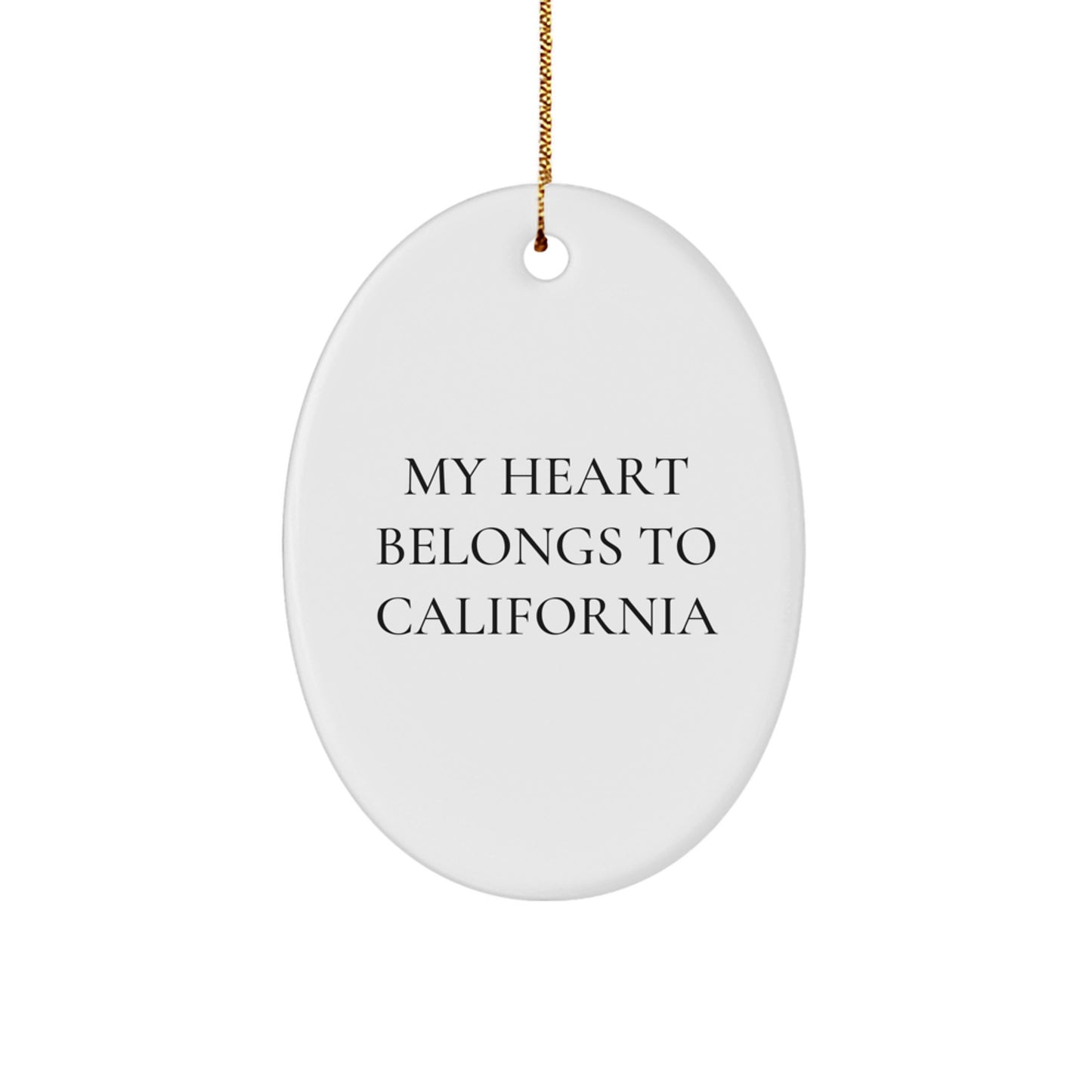 California Lovers' Funny Oval Ornament Gifts from Men to California Friends - Image 1