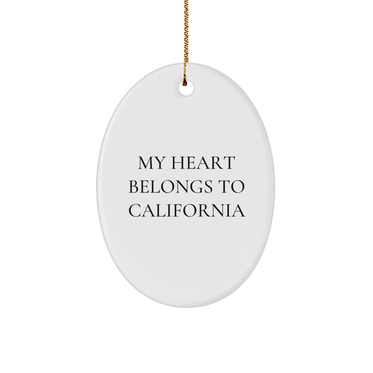 California Lovers' Funny Oval Ornament Gifts from Men to California Friends - Image 1