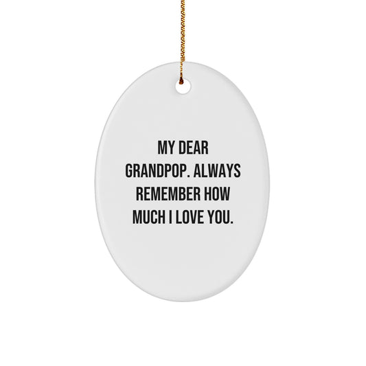 Grandpop Oval Ornament Gifts from Family - Funny Quote - Oval Shape, White Color, Perfect for Grandpop's Christmas Unique Gifts - Image 1