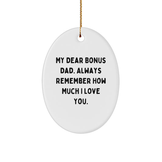 Funny Bonus Dad Gifts for Him, Oval Ornament Christmas Unique Items from Family, Funny Gifts for Bonus Dad - Image 1