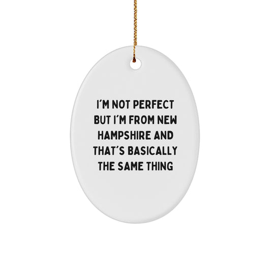 New Hampshire Oval Ornament Gifts from Men, Women, or Friends - Funny Quote Oval Ornament Gifts for Family, Friends, Coworkers, Christmas Unique Gifts - Image 1
